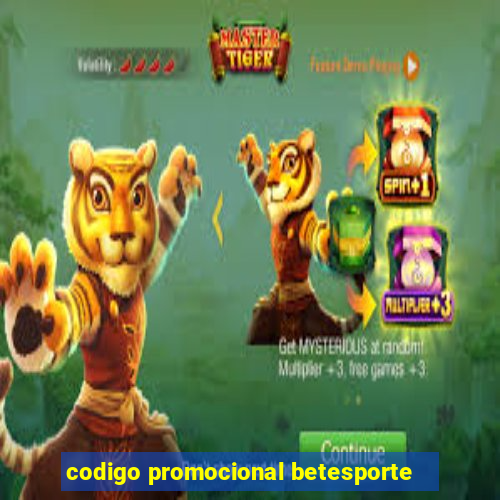 codigo promocional betesporte